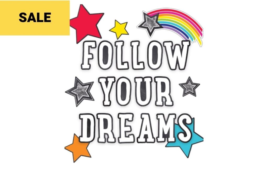 Follow Your Dreams Bulletin Board Set